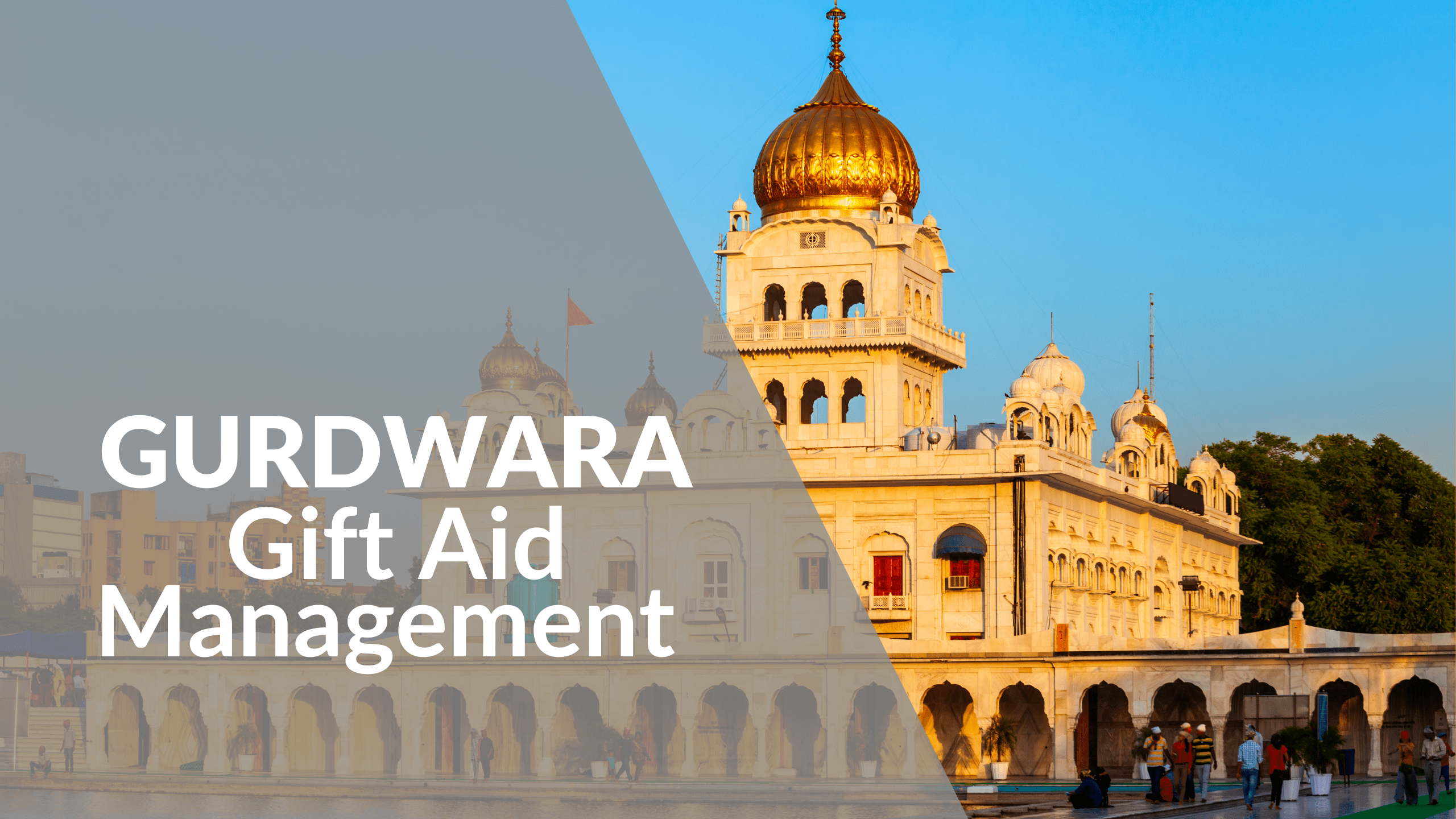 A background that says Gurdwara Gift Aid Management
